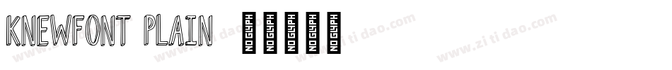 KnewFont Plain字体转换